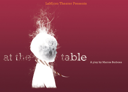 From the production "At the Table" (Graphic Design by Rodrigo Zuloaga)